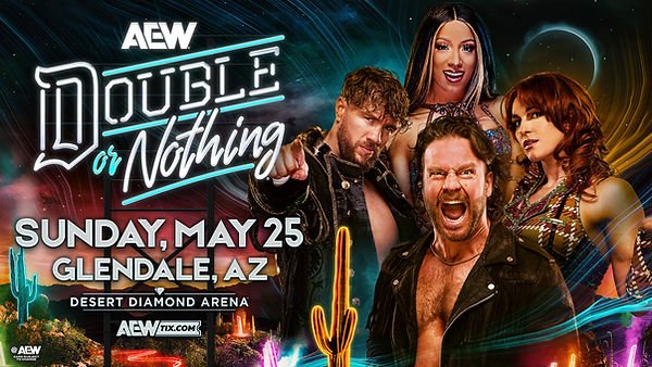 Read more about the article AEW Double or Nothing 2025 Preview: Anarchy Reigns in the Desert — Triple Title Fights, Owen Hart Cup Finals, and All-Out Chaos Await in Glendale!
