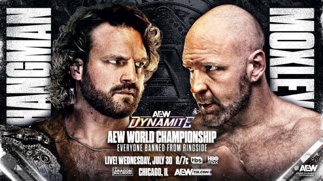 Read more about the article AEW Dynamite July 30, 2025 Preview: Hangman Page Defends the AEW World Championship Against Jon Moxley in a No-Ringside Showdown