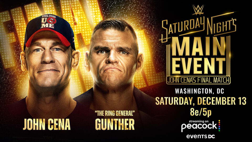 Read more about the article WWE Saturday Night’s Main Event: John Cena’s Final Match Preview: Cena vs. GUNTHER, Rhodes vs. Oba Femi, and NXT’s “Right Now” Moment