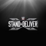 NXT Stand & Deliver Date & Location Announced