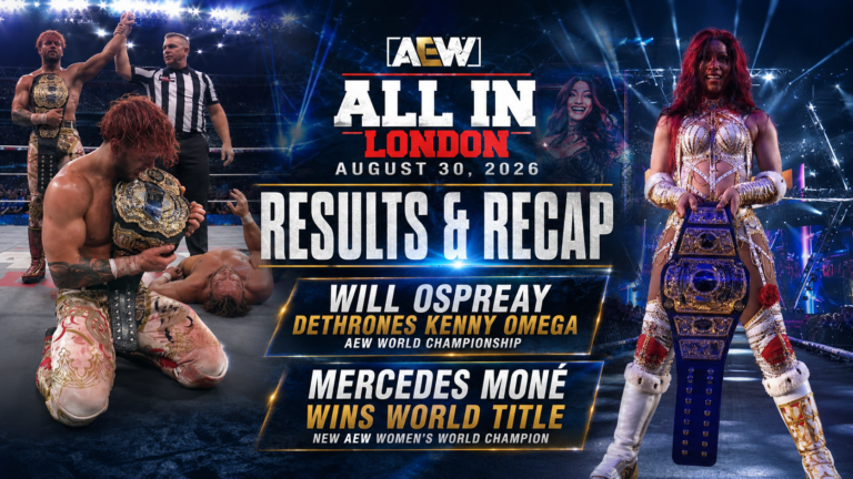 AEW All In London August 30, 2026 Results & Recap: Will Ospreay Dethrones Kenny Omega, Mercedes Moné Wins World Title