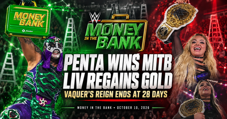 WWE Money in the Bank October 10, 2026 Results & Recap: Penta Wins, Liv Morgan Ends Stephanie Vaquer’s 28-Day Reign